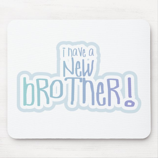 Mousepad Texto Azul Tenho um Novo Irmão (Frente)