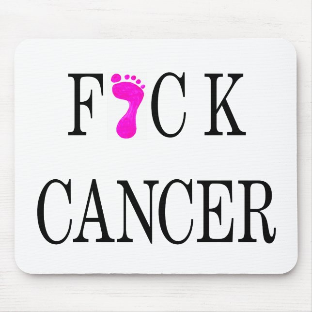 Mousepad texto macio do cancer do f*ck (Frente)