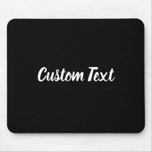 Mousepad Texto Personalizado a Preto com Script Branco
