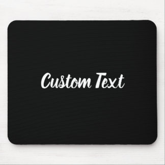 Mousepad Texto Personalizado a Preto com Script Branco