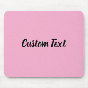 Mousepad Texto Personalizado em Rosa Claro com Letra Preta