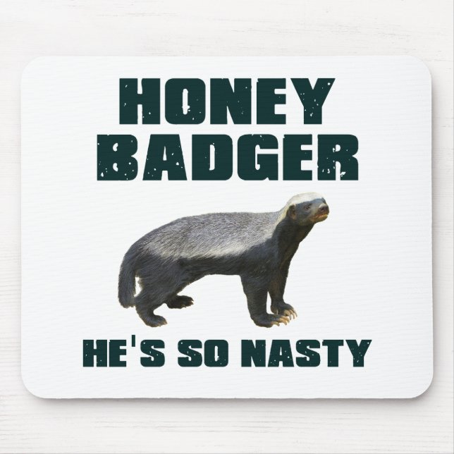 Mousepad Texugo de mel é tão desagradável (Frente)
