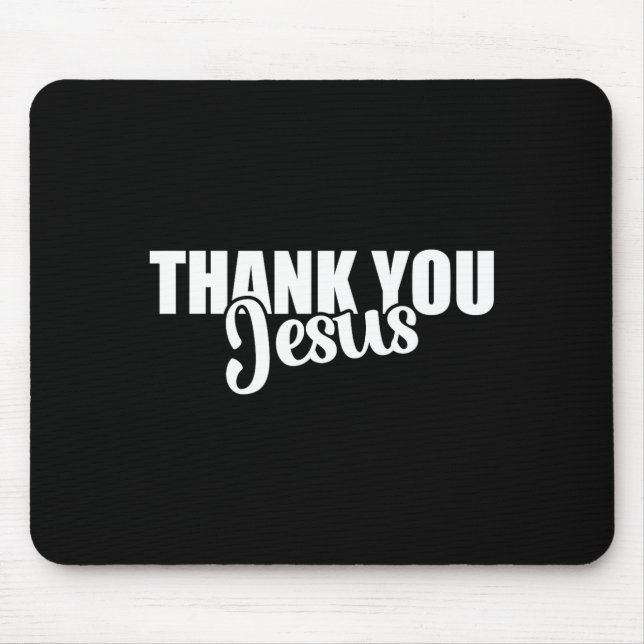 Mousepad Thank You Jesus Faith Based Christian Bible Gospel (Frente)