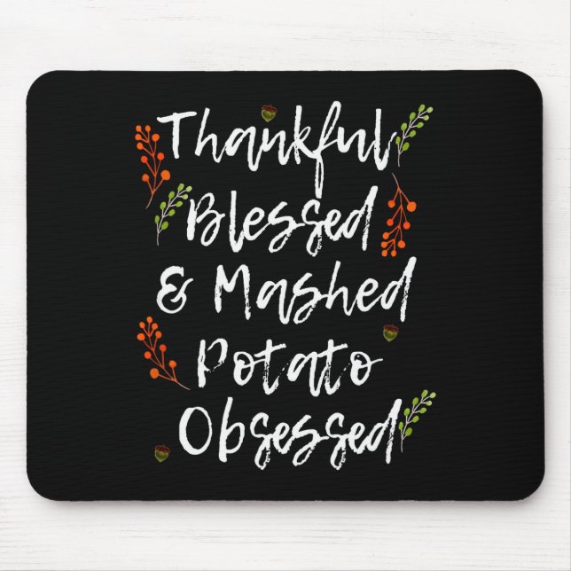 Mousepad Thankful Blessed Mashed Tato Obsessed Thanksgiving (Frente)