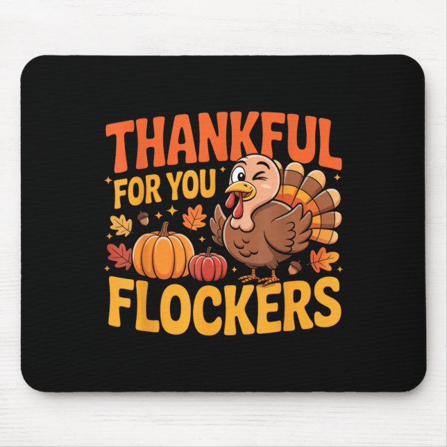 Mousepad Thankful For You Flockers  (Frente)