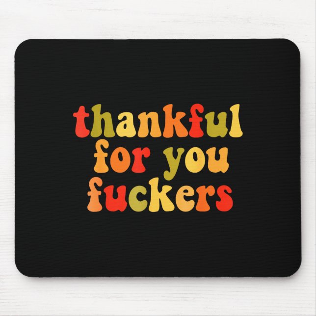 Mousepad Thankful For You Forers Thanksgiving Happy Turkey  (Frente)