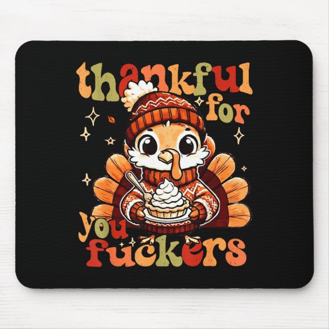 Mousepad Thankful For You Forers Thanksgiving Turkey Pumpki (Frente)