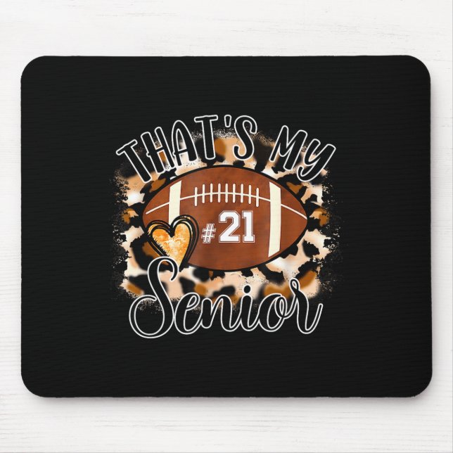 Mousepad That's My Senior Football Jersey Night Number 21 F (Frente)