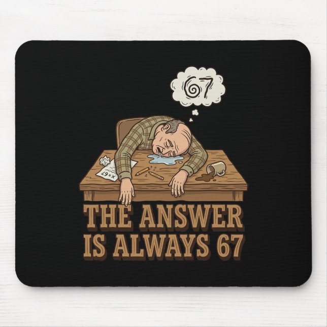 Mousepad The Answer Is Always 67 Math Teacher Meme 90s Retr (Frente)