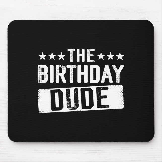 Mousepad The Birthday Dude Men Teens Boys Toddlers Kids B-d (Frente)