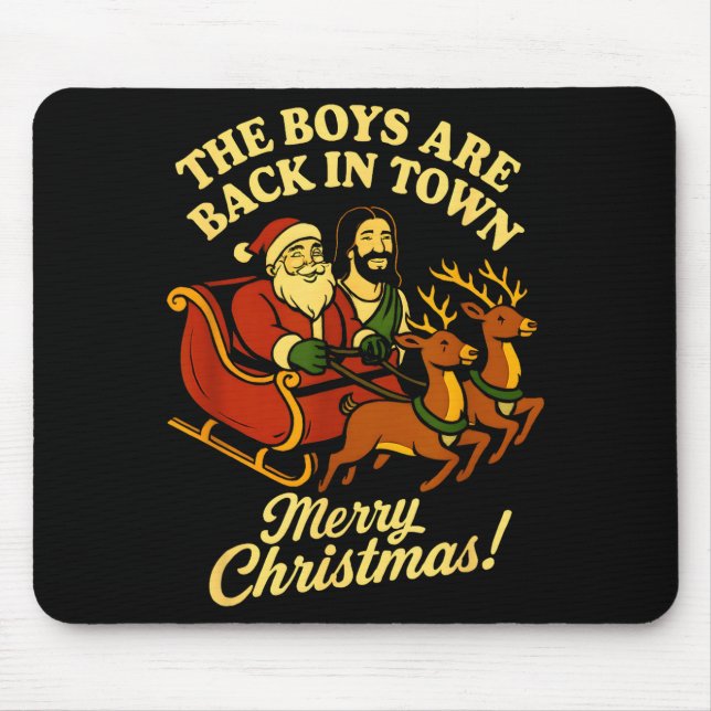 Mousepad The Boys Are Back In Town Christmas Jesus And Sant (Frente)