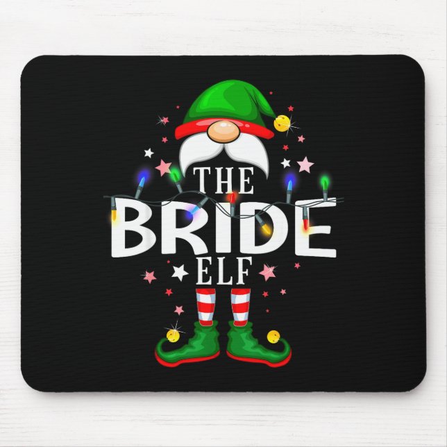 Mousepad The Bride Elf Christmas Family Pajama Party  (Frente)