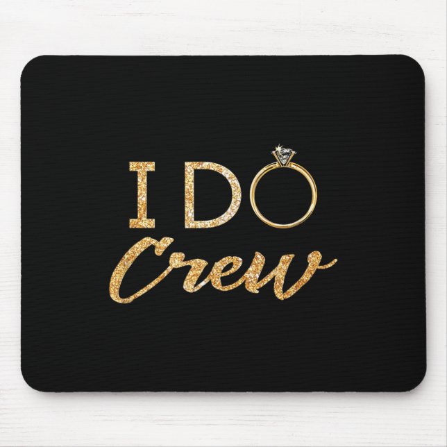 Mousepad The I Do Crew  (Frente)