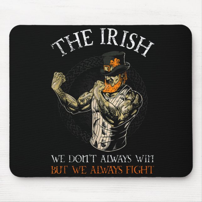 Mousepad The Irish We Don't Always Win But We Always Fight  (Frente)