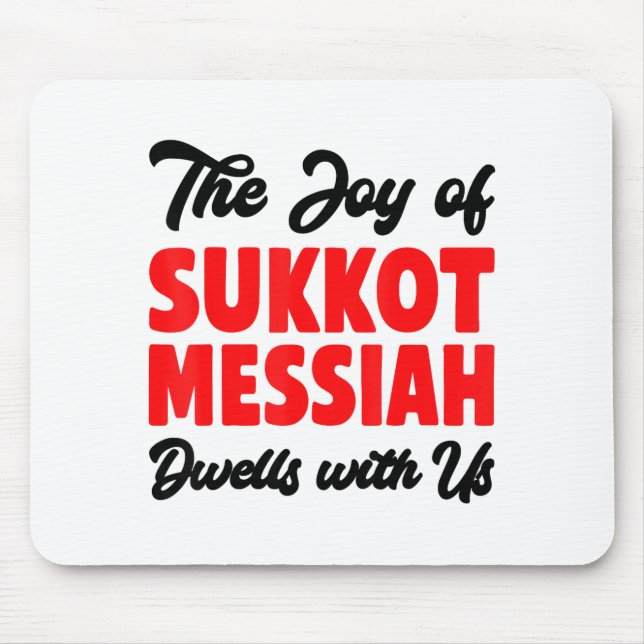 Mousepad The Joy Of Sukkot Messiah Dwells With Us Jewish Ho (Frente)