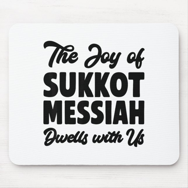 Mousepad The Joy Of Sukkot Messiah Dwells With Us Jewish Ho (Frente)