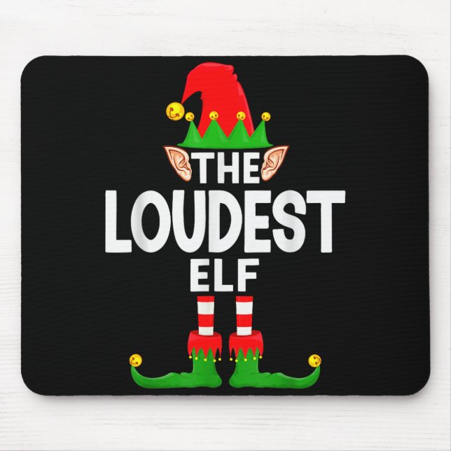 Mousepad The Loudest Elf Family Christmas Pajama Party  (Frente)