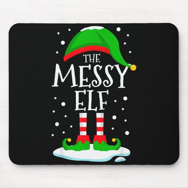 Mousepad The Messy Elf Christmas Family Matching Xmas Group (Frente)
