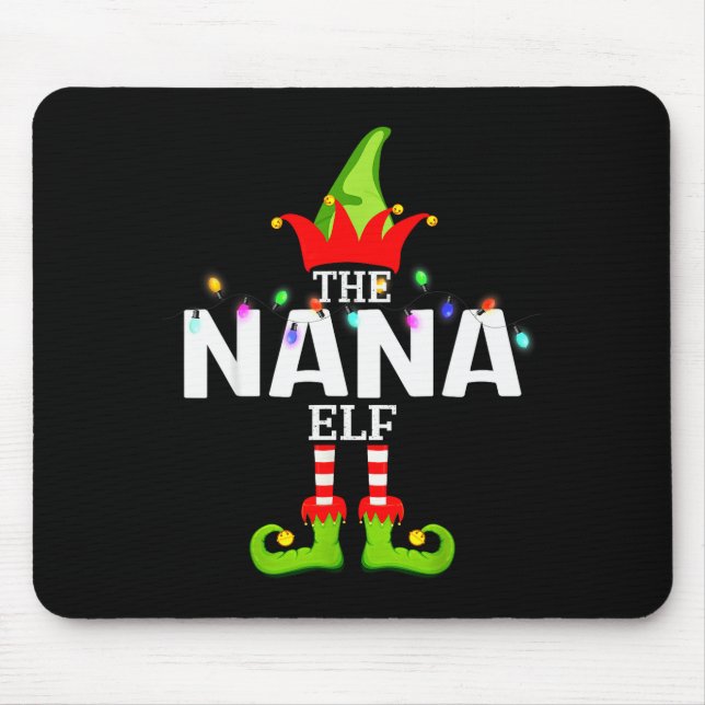 Mousepad The Nana Elf Christmas Matching Pajamas  (Frente)