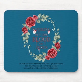 Mousepad The Of Nothing But Blood Jesus Christian
