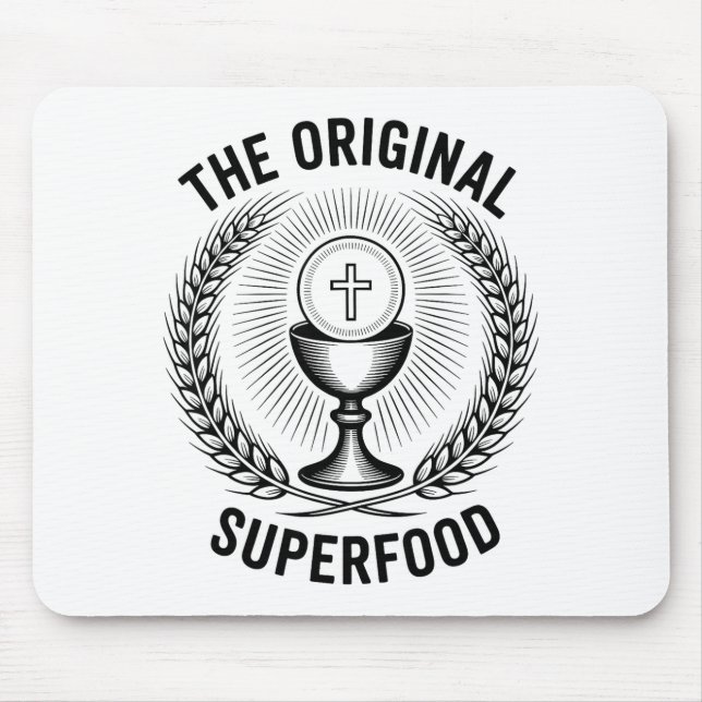 Mousepad The Original Superfood Eucharist Catholic M  (Frente)