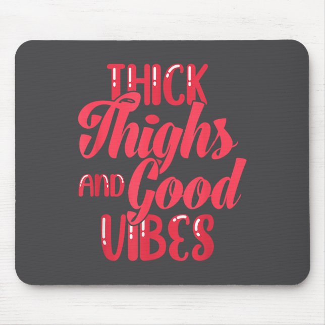 Mousepad Thick Thighs Fun Tee For Fat Persons - Black, Plus (Frente)