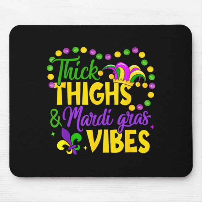Mousepad Thick Thighs Mardi Gras Vibes Fleur De Lis Mardi G (Frente)