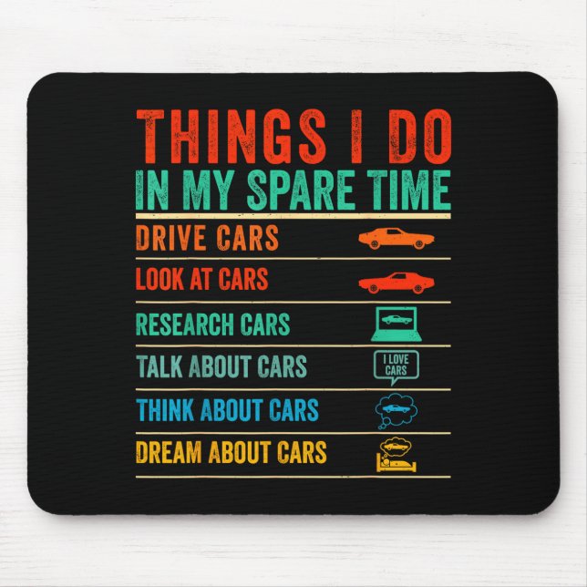Mousepad Things I Do In My Spare Time Funny Car Lovers  (Frente)