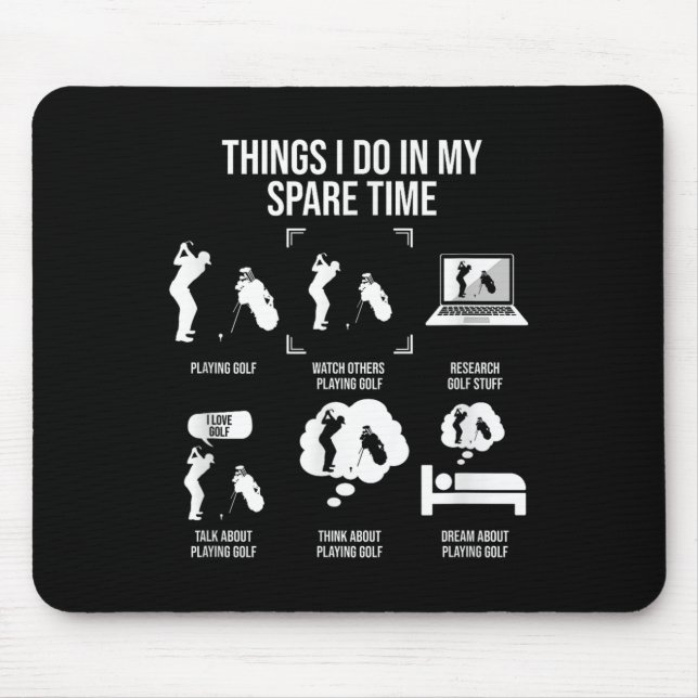 Mousepad Things I Do In My Spare Time, Golf Player  (Frente)