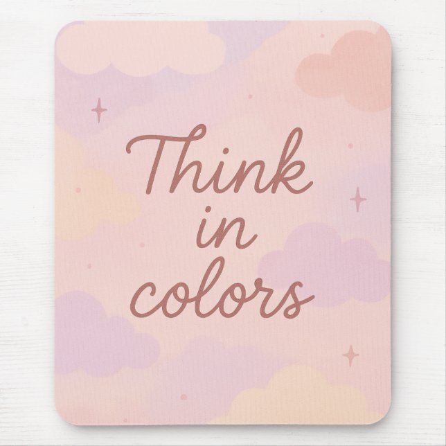 Mousepad Think in Colors – Pastel Aesthetic Motivational  (Frente)