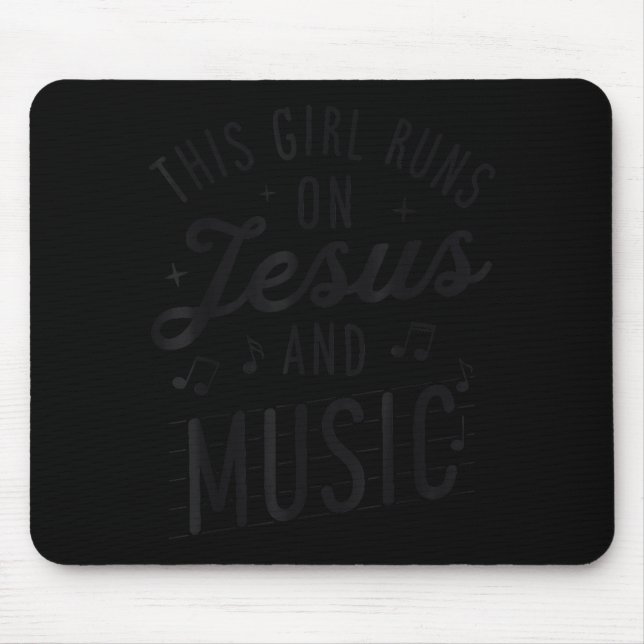 Mousepad This Girl Runs On Jesus And Music Lover Christian  (Frente)