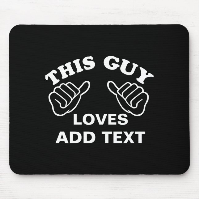 Mousepad This Guy Loves  (Frente)