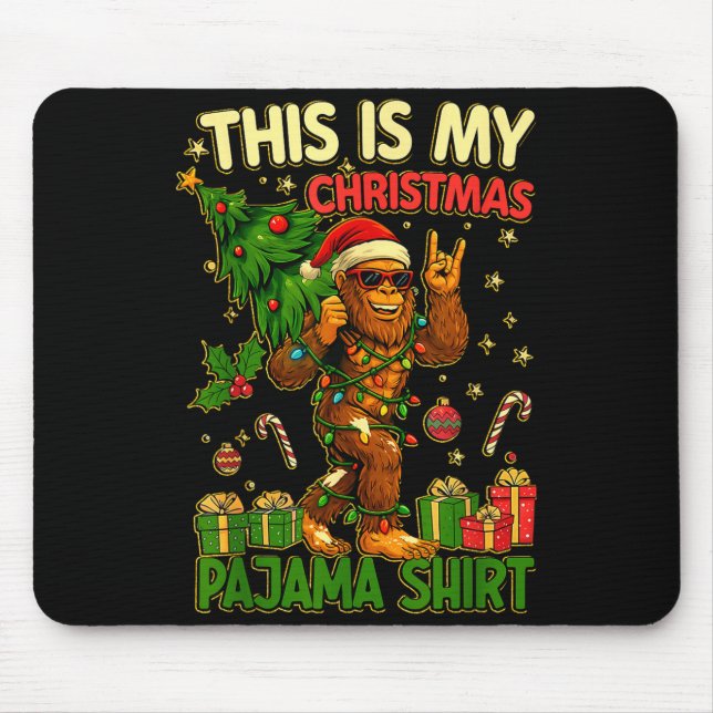 Mousepad This Is My Christmas Pajama Funny Big Foot Xmas Tr (Frente)