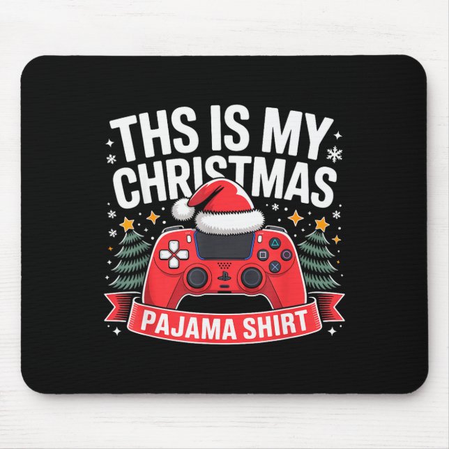 Mousepad This Is My Christmas Pajama Gamer Video Game Boys  (Frente)