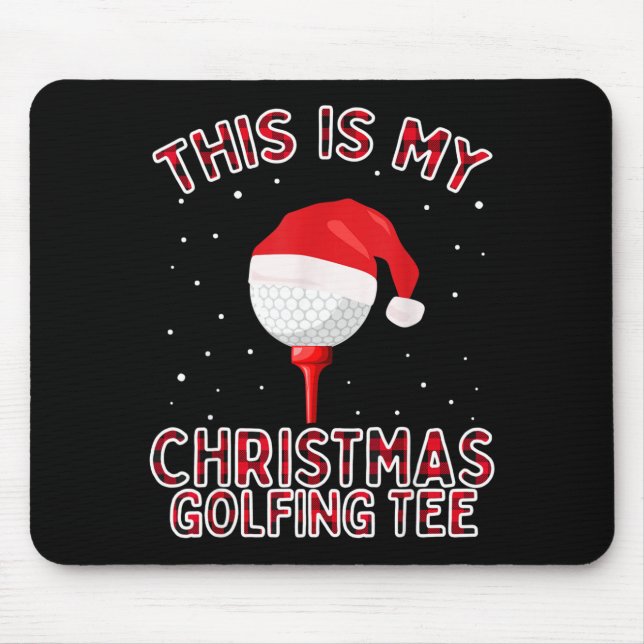 Mousepad This Is My Christmas Pajama Shirt Funny Golf Tee G (Frente)
