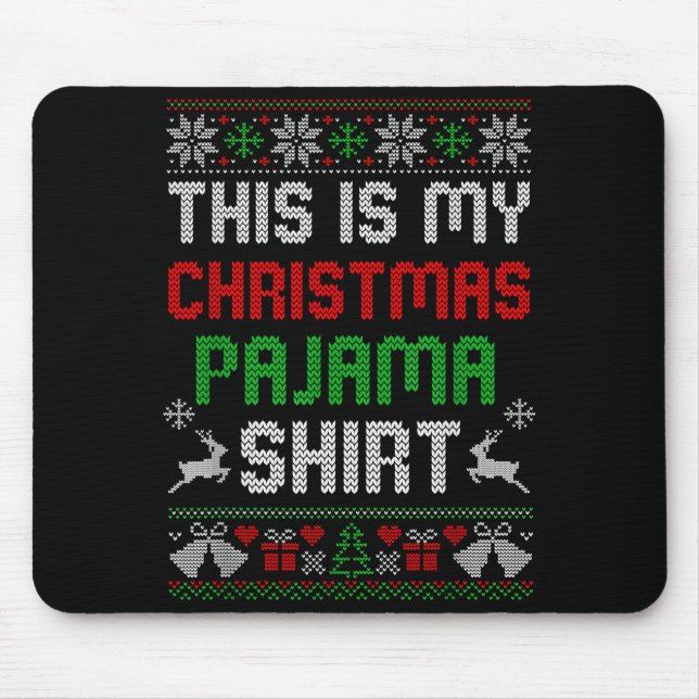 Mousepad This Is My Christmas Pajama Shirt Funny Xmas Pjs M (Frente)