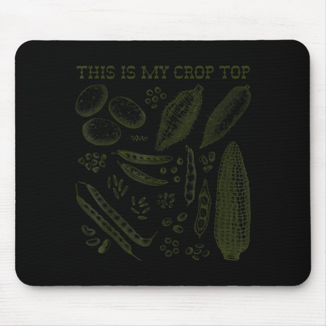 Mousepad This Is My Crop Top Funny Gardening Pun Vegetable  (Frente)