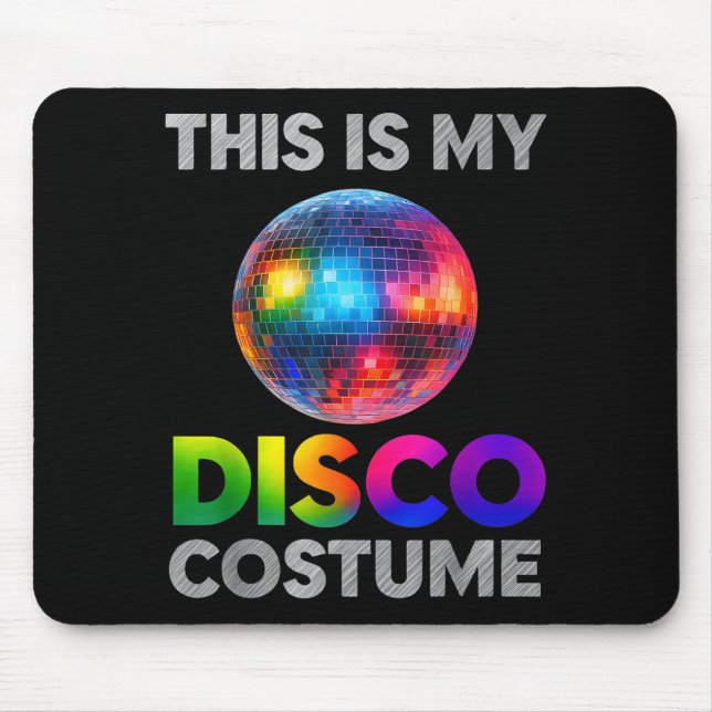 Mousepad This Is My Disco Costume Ball Graphic 1970s Funky  (Frente)