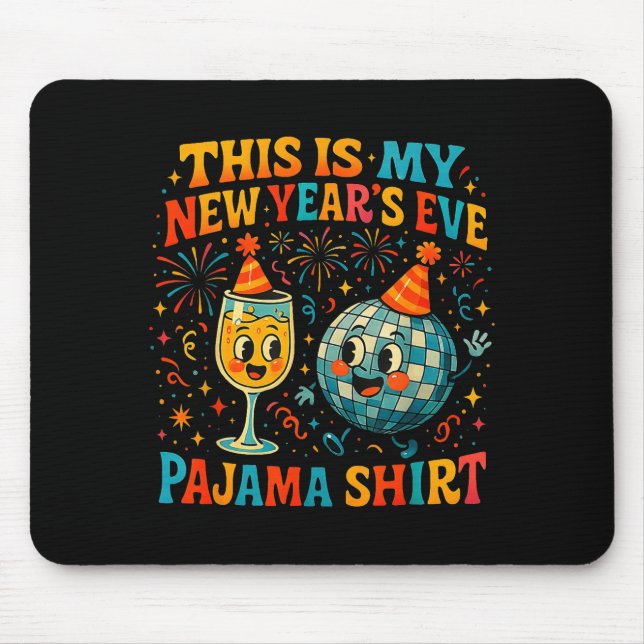 Mousepad This Is My New Year’s Eve Pajama Funny Retro Gift  (Frente)