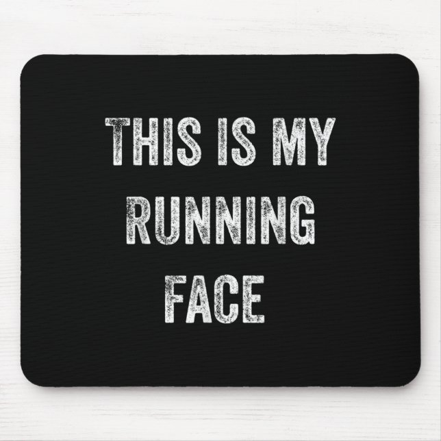 Mousepad This Is My Running Face Funny Running  (Frente)
