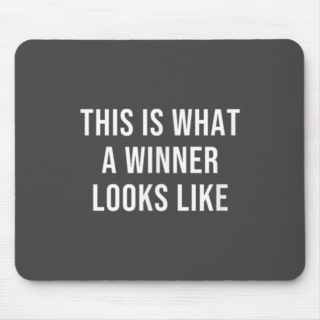 Mousepad This Is What A Winner Looks Like  (Frente)