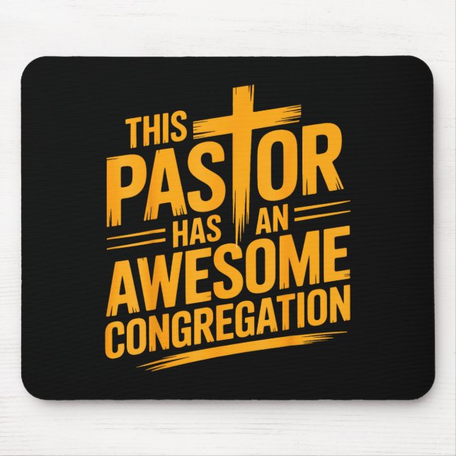 Mousepad This Pastor Has An Awesome Congregation Christian  (Frente)