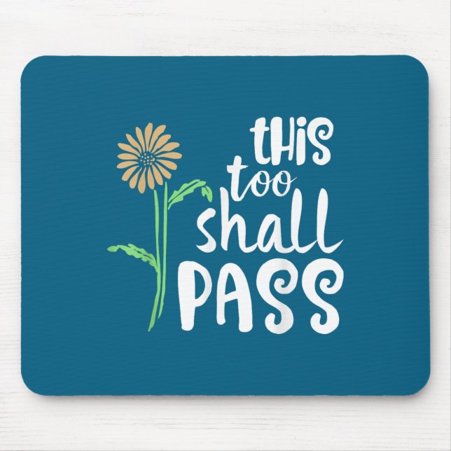 Mousepad This Too Shall P Motivational  (Frente)
