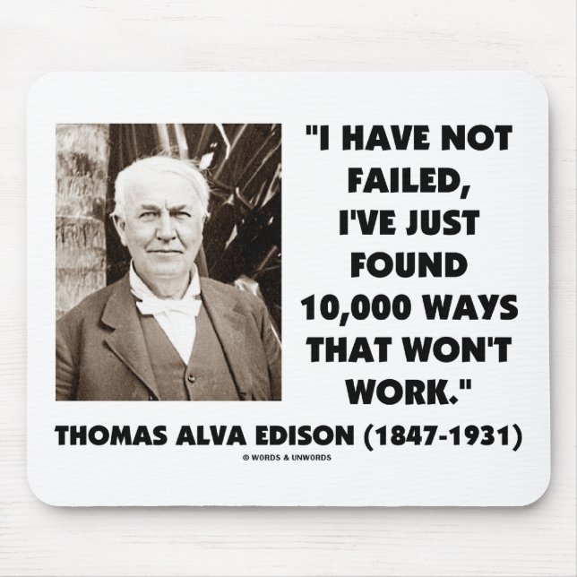 Mousepad Thomas Edison não falhado 10.000 maneiras não (Frente)