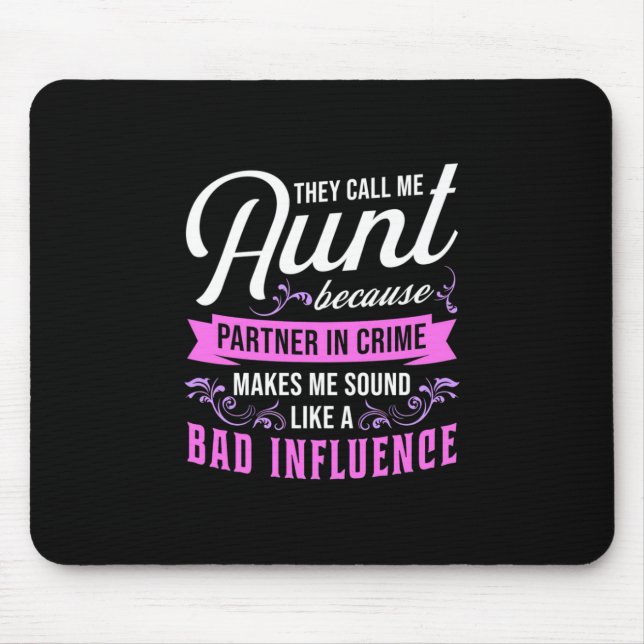 Mousepad Tia E Má Influência (Frente)