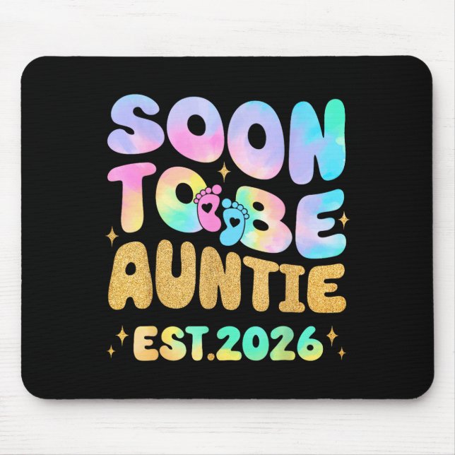 Mousepad Tie Dye Auntie Promoted To Auntie 2026 Soon To Be  (Frente)