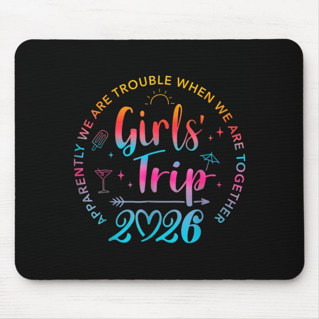 Mousepad Tie Dye Girls Trip 2026 Trouble When We Are Togeth (Frente)