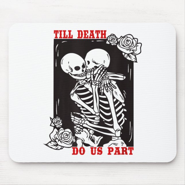 Mousepad Till Death Do Us Part Wedding Skeleton Couple Vale (Frente)