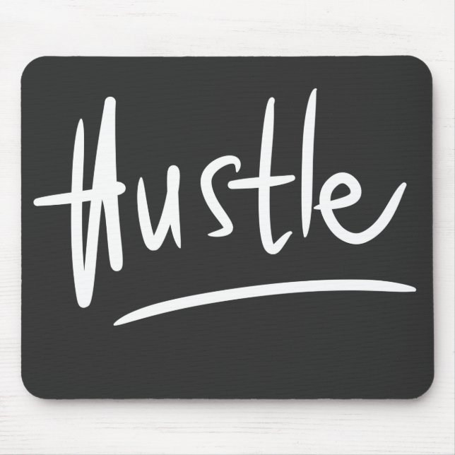 Mousepad Tipografia Manuscrita Hustle White (Frente)
