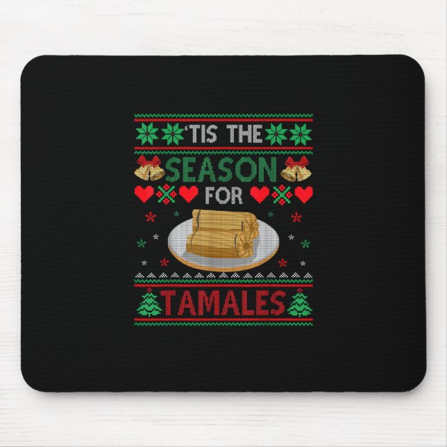 Mousepad Tis Season For Tamales Funny Christmas Food (Frente)